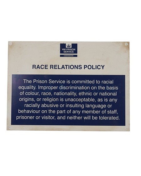 Prison Sign Race Relations Policy 